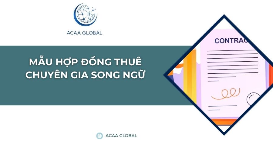 Mẫu hợp đồng thuê chuyên gia song ngữ