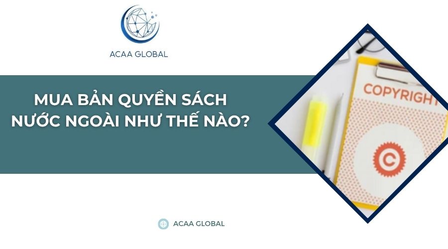 Mua bản quyền sách nước ngoài như thế nào?