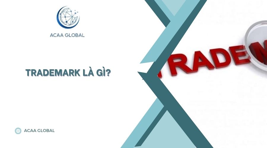 Trademark là gì?