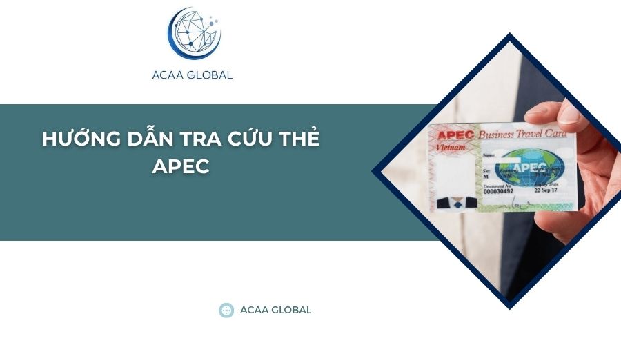 Hướng dẫn tra cứu thẻ APEC