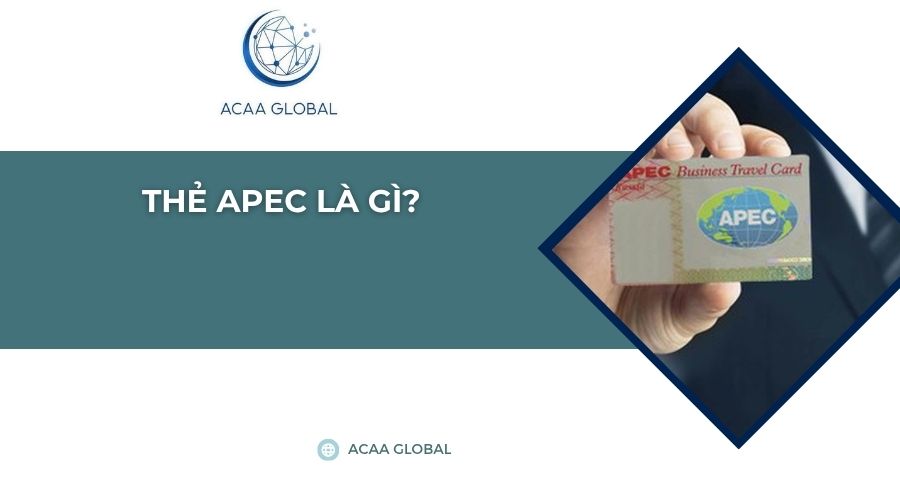 Thẻ APEC là gì?