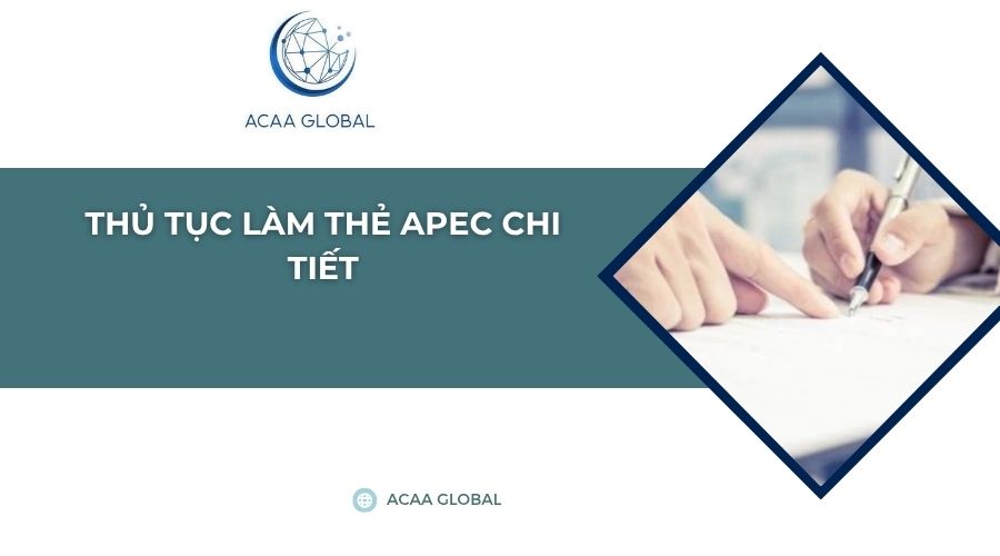 Thủ tục làm thẻ APEC chi tiết