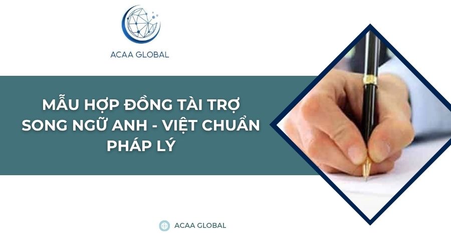 Mẫu hợp đồng tài trợ song ngữ Anh - Việt chuẩn pháp lý